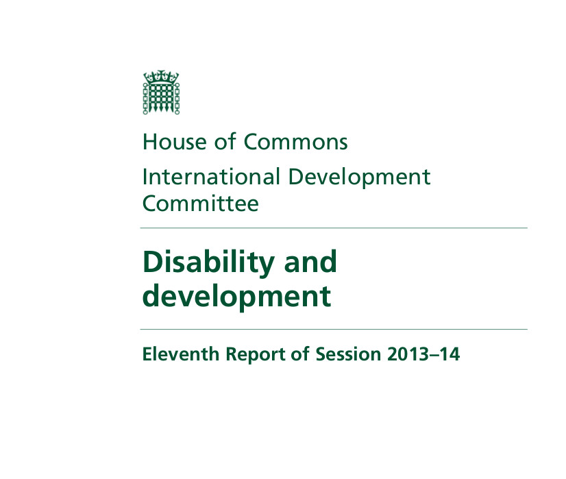 Front Cover of Disability and Development Report - House of Commons, International Development Committee